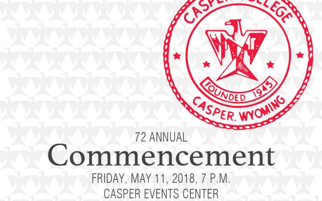 Casper College to Hold 72nd Annual Commencement Ceremony