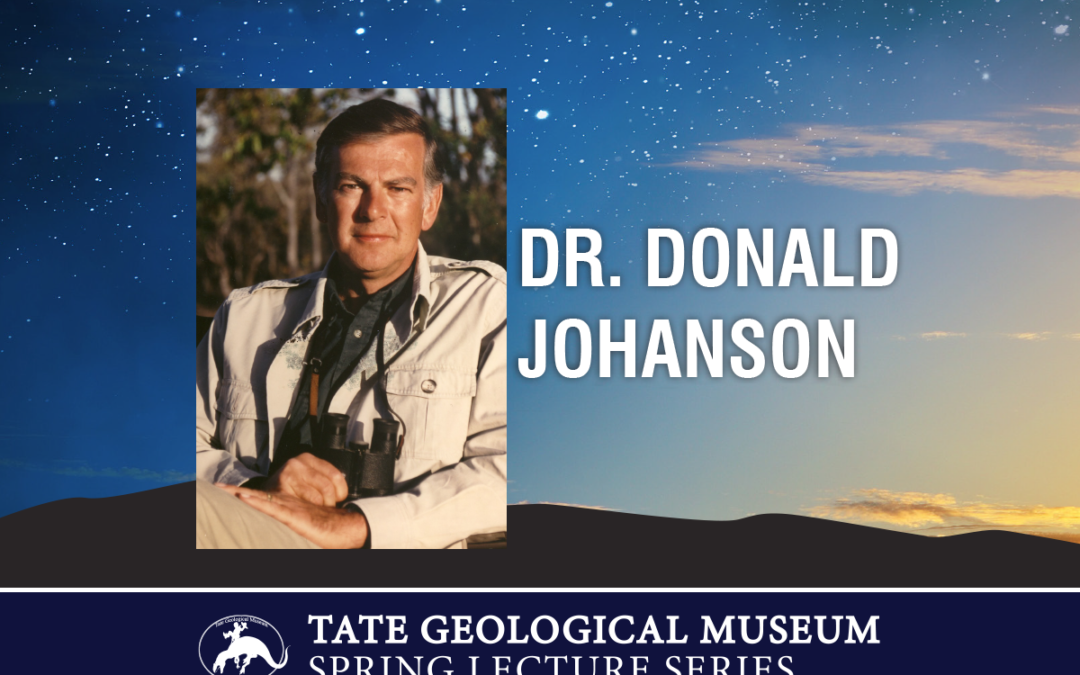 Final Tate Lecture Features Dr. Donald Johanson
