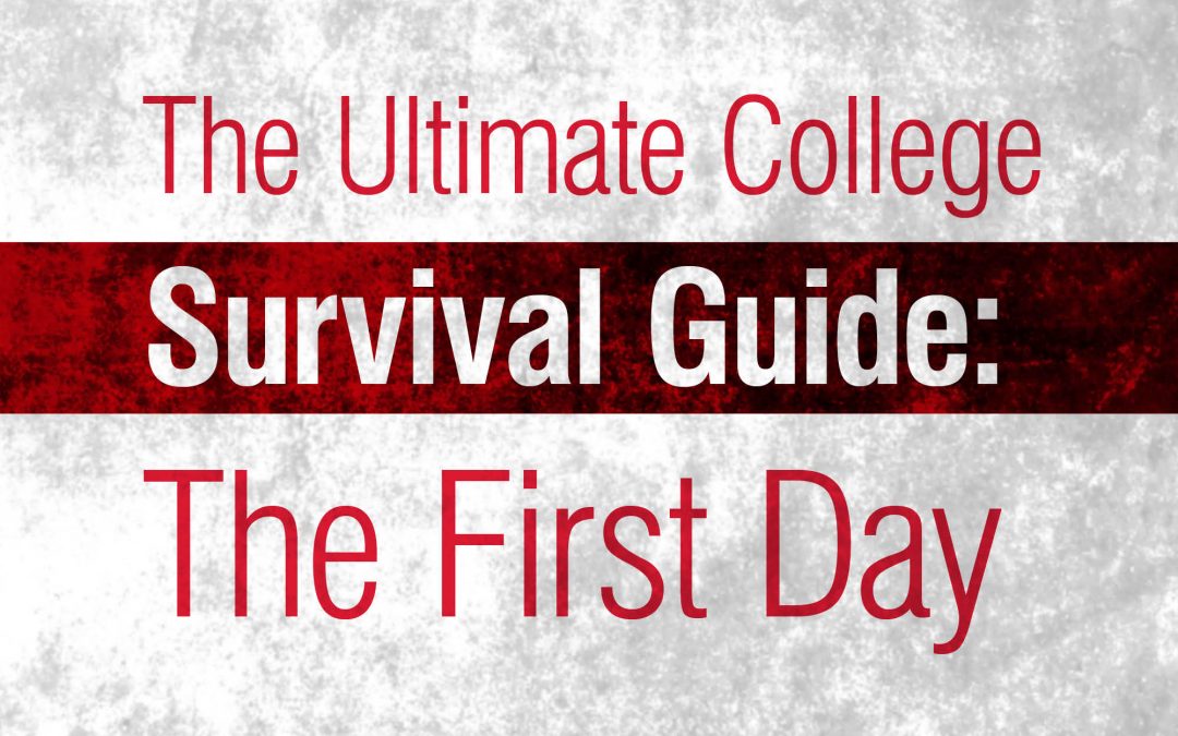 Your First Day of College: A Survival Guide