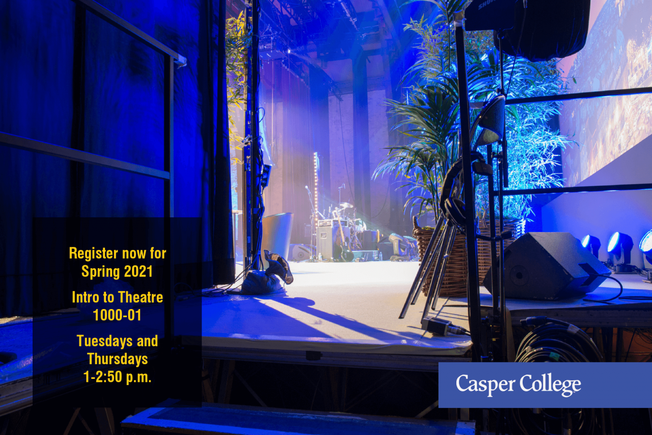 Intro To Theatre Offered At Casper College For Spring Casper College
