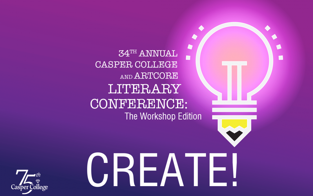 ‘CREATE’ theme of 34th Annual Casper College Literary Conference