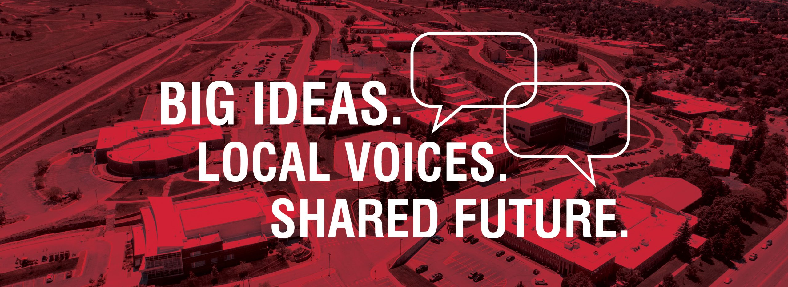 graphic saying big ideas. local voices. shared future