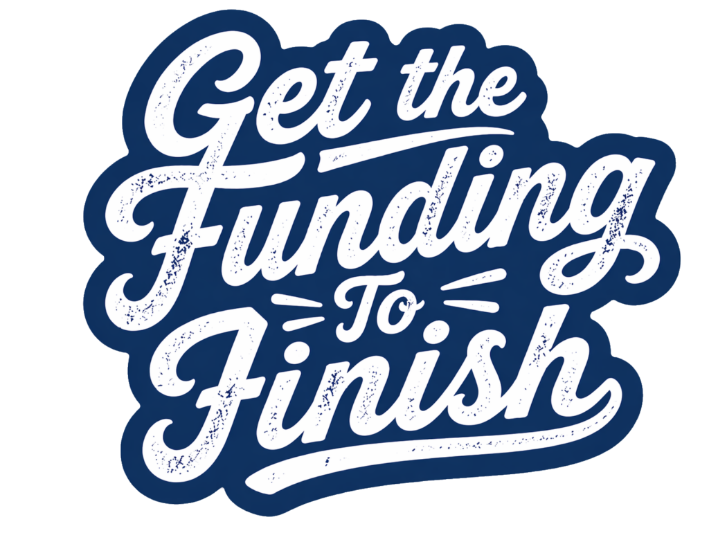 get the funding to finish logo