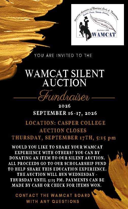 Black and gold WAMCAT Silent Auction Fundraiser flyer for 2026 with WAMCAT logo at top. The auction runs September 16–17 at Casper College and closes Thursday, September 17 at 5:15 p.m. The flyer invites donations of auction items and states that proceeds support the scholarship fund. Payments may be made by cash or check.
