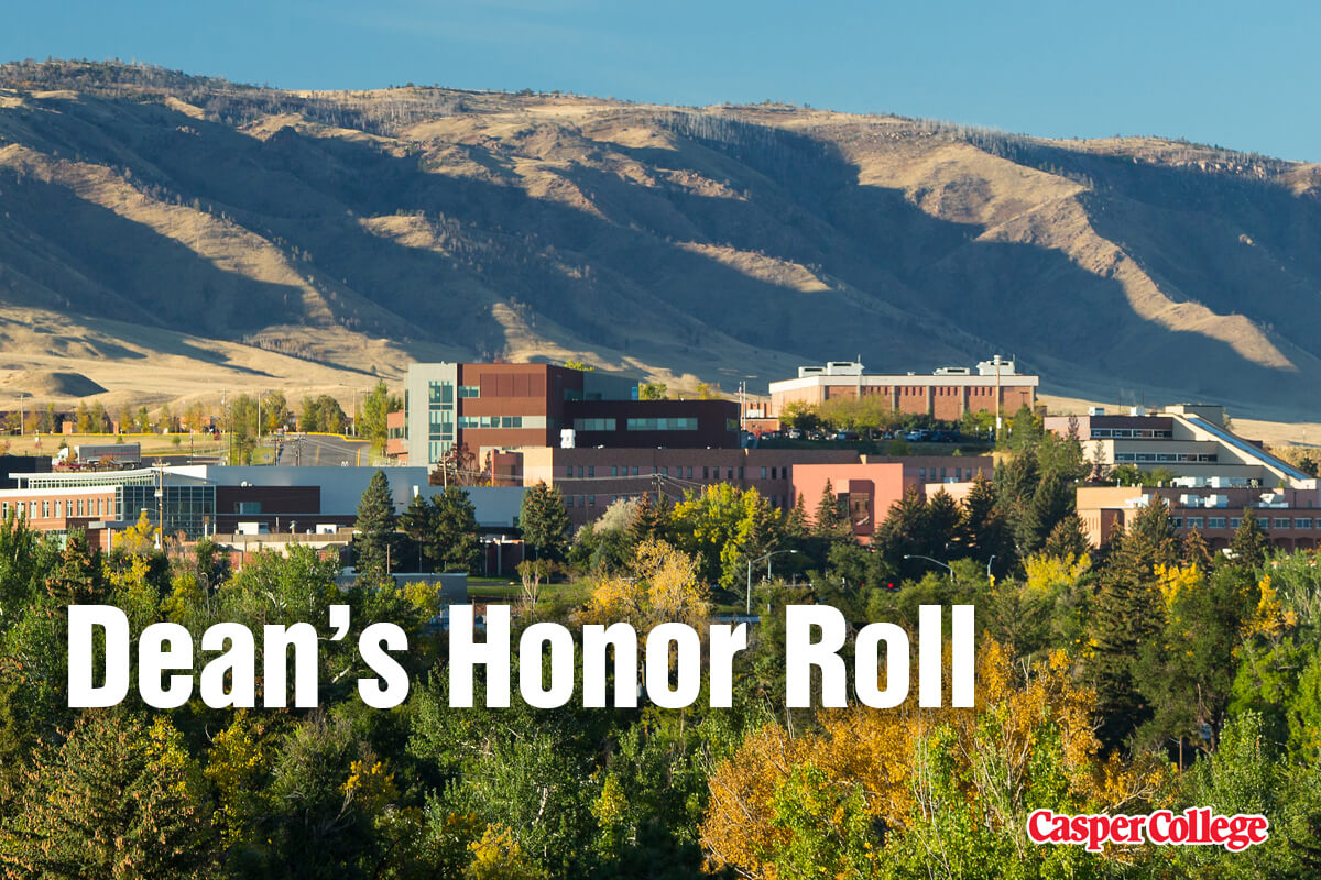 Casper College campus buildings and mountains with Dean's Honor Roll text.