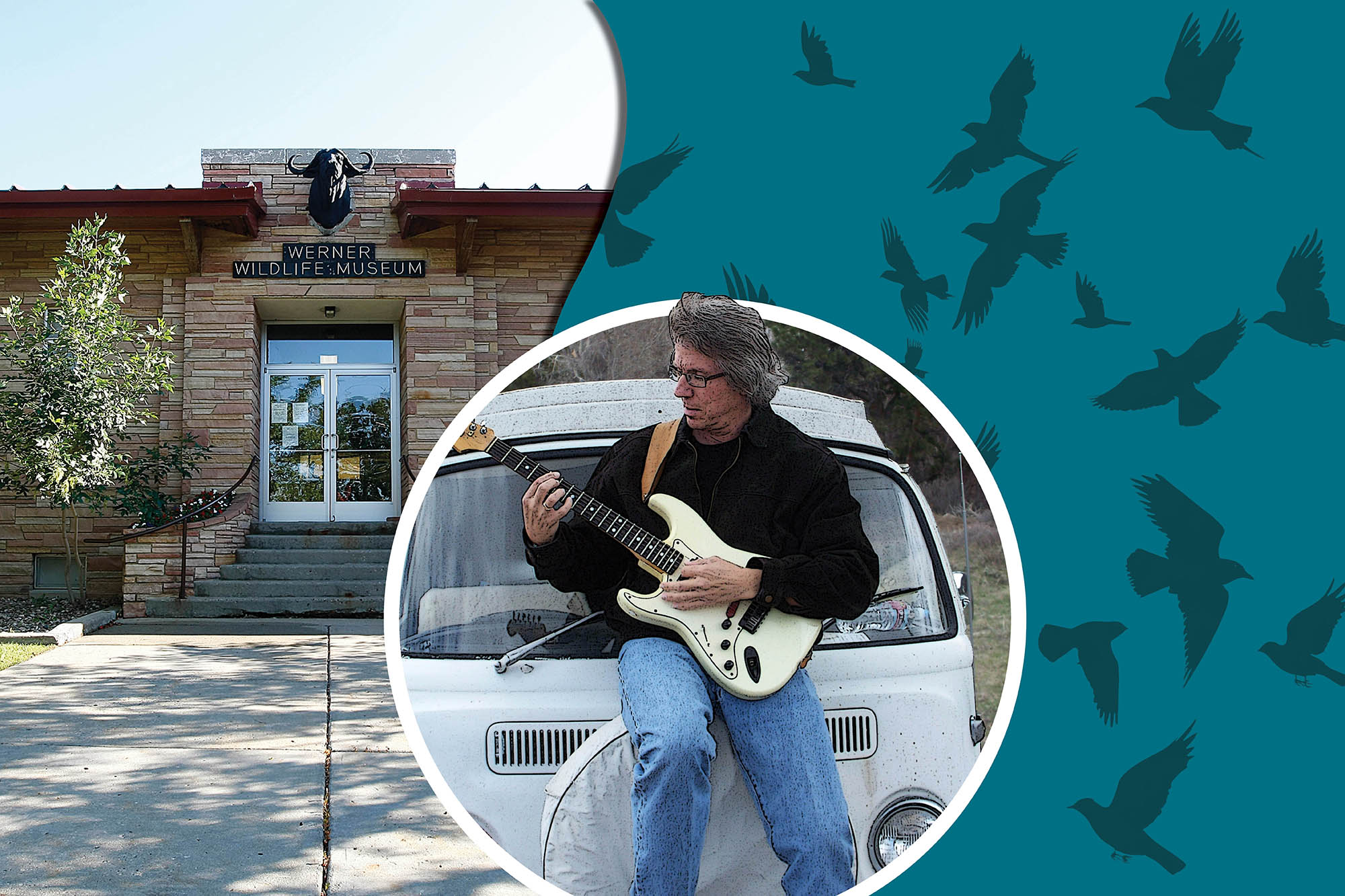 Tom Coryell with guitar and the Werner Wildlife Museum entrance promoting Birds and Blues.