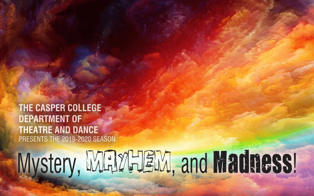 2019-2020 theater season features ‘Mystery, Mayhem, and Madness!’